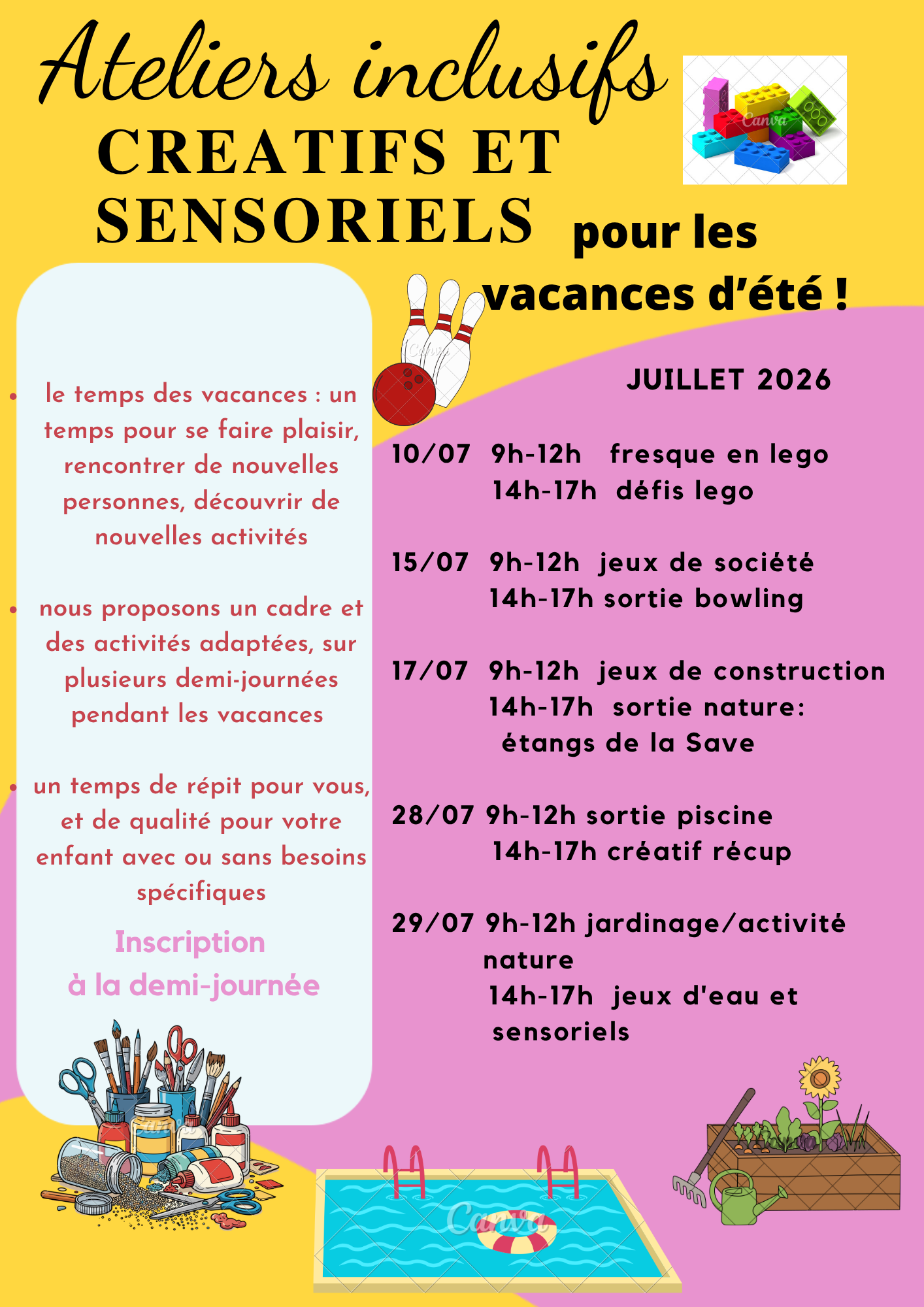 Programme des ateliers — Juillet 2026 : fresque lego, jeux de société, bowling, sortie nature, piscine, jardinage, jeux d'eau et sensoriels.