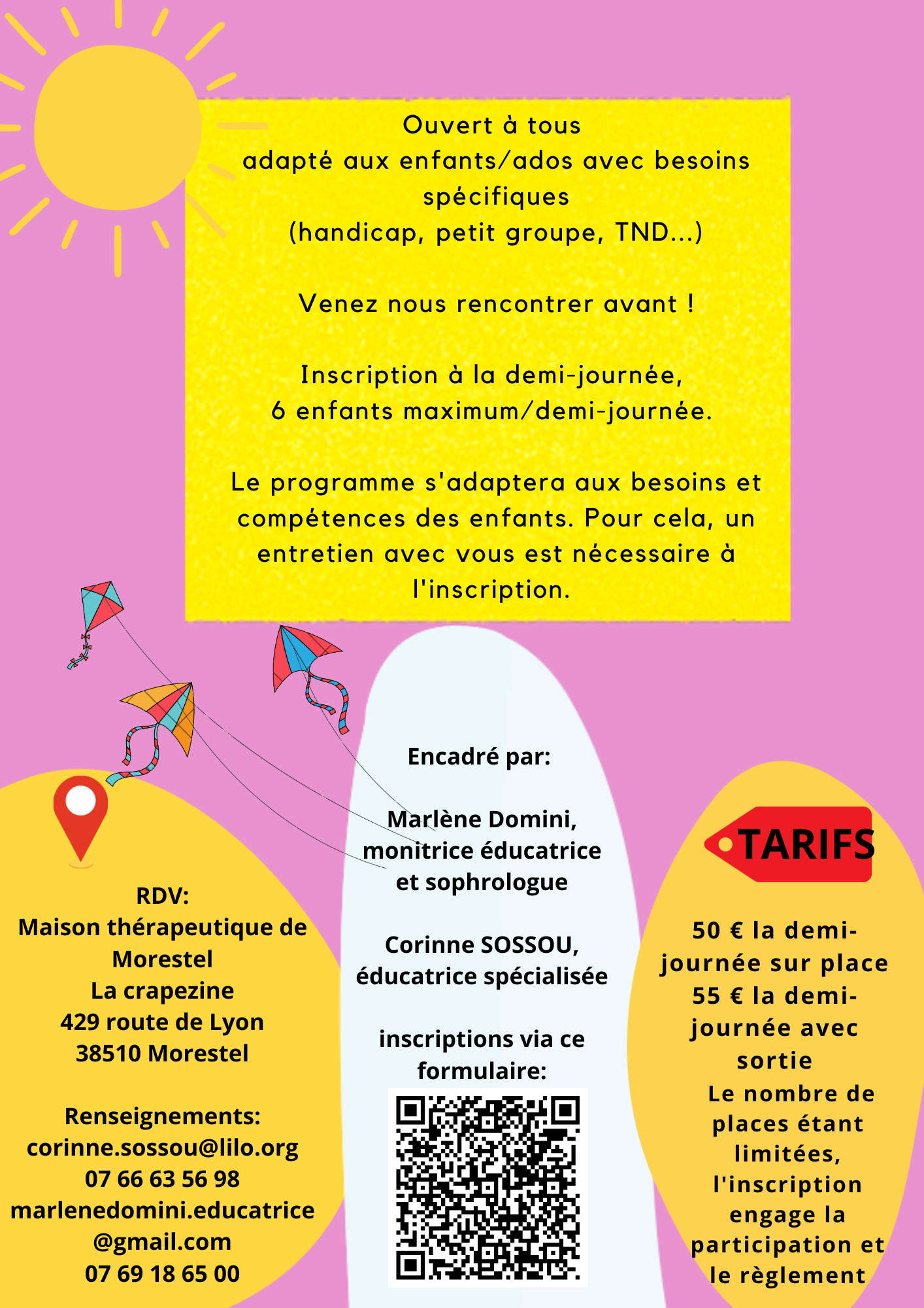 Informations pratiques : lieu (Maison thérapeutique de Morestel), encadrement par Marlène Domini et Corinne Sossou, tarifs (50€ / 55€ avec sortie) et contacts.